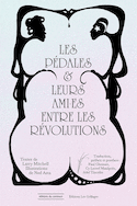 Pédales et leurs ami·es entre les révolutions (Les)